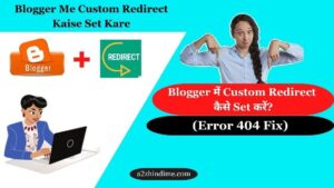 Blogger Me Custom Redirect Kaise Set Kare