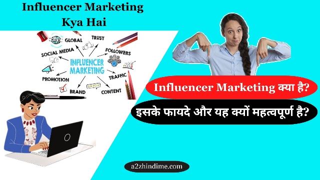 Influencer Marketing Kya Hai